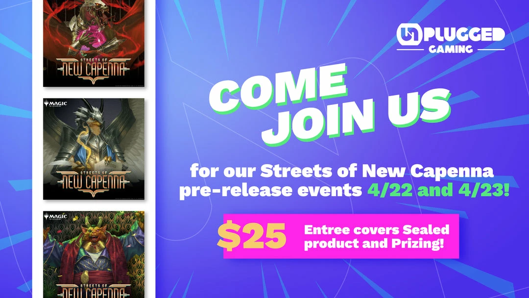 Coupon π Unplugged Gaming Magic: The Gathering Streets Of New Capenna Friday Prerelease Event βοΈ 3 Unplugged Gaming Magic: The Gathering Streets Of New Capenna Friday Prerelease Event